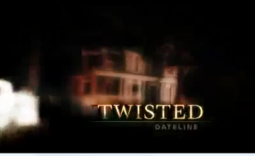 NBC Dateline - Twisted